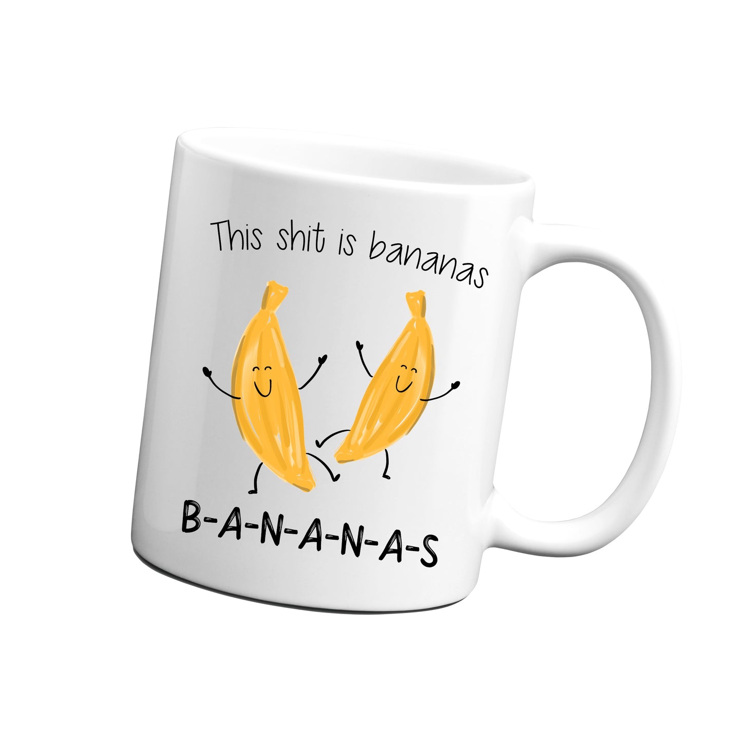 This shit is bananas Mug