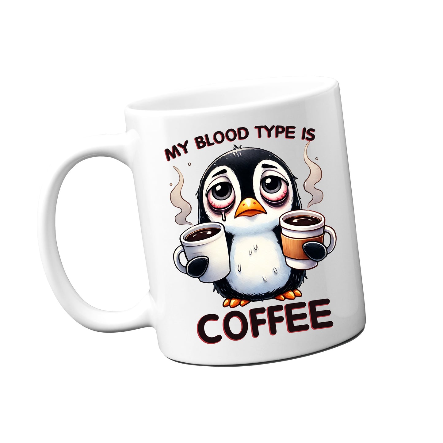My Blood Type is COFFEE Mug