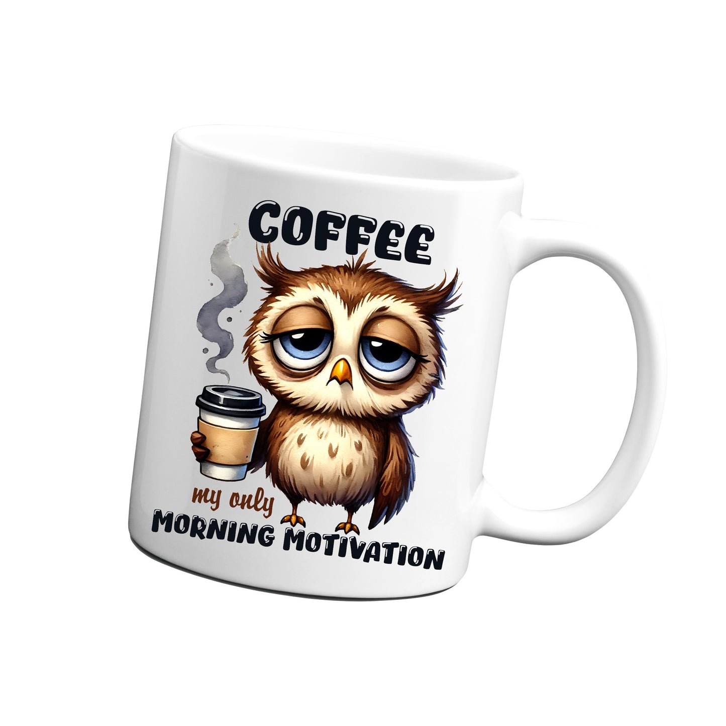 COFFEE my only morning motivation Mug