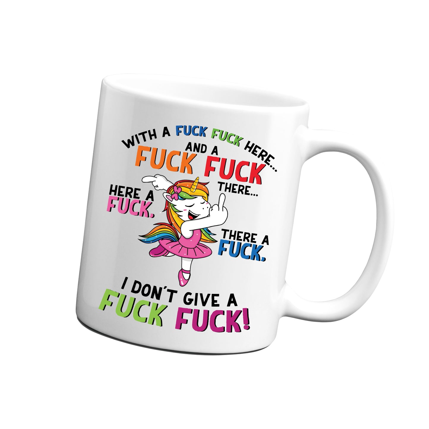 With a Fuck Fuck Here Unicorn Mug