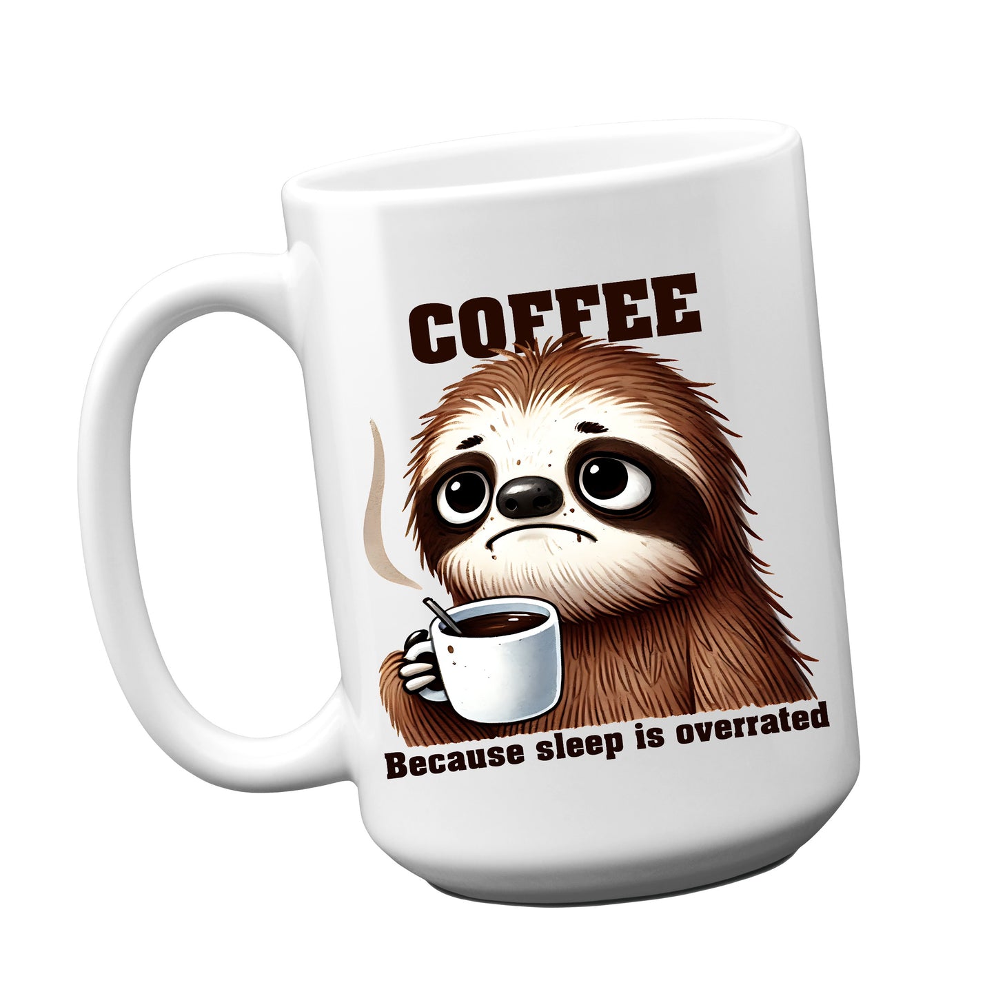 COFFEE Because sleep is overrated Mug